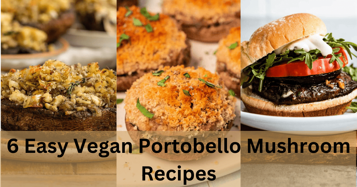 Vegan Portobello Mushroom Recipes