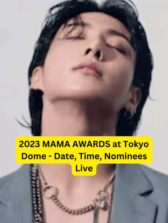 2023 MAMA AWARDS at Tokyo Dome