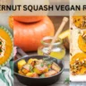 Butternut Squash Vegan Recipe